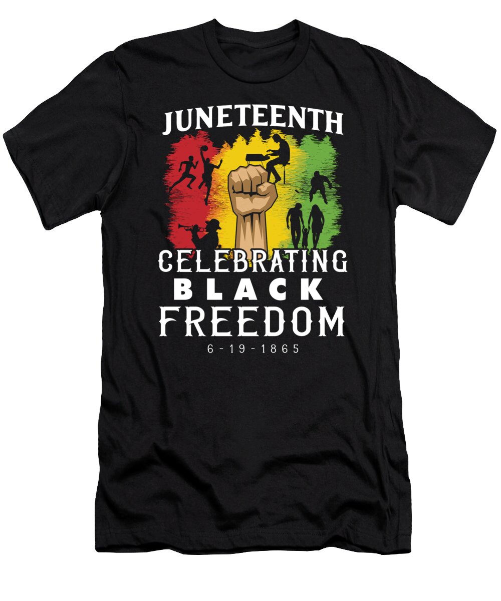 Juneteenth T-Shirt featuring the digital art Juneteenth Black Freedom June 19th 1867 by Michael S