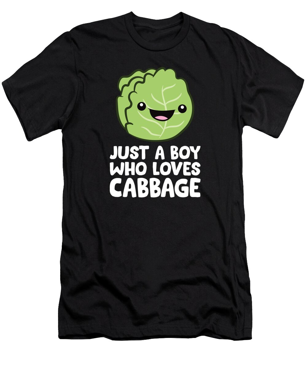 Cabbage T-Shirt featuring the digital art Just a Boy Who Loves Cabbage by EQ Designs
