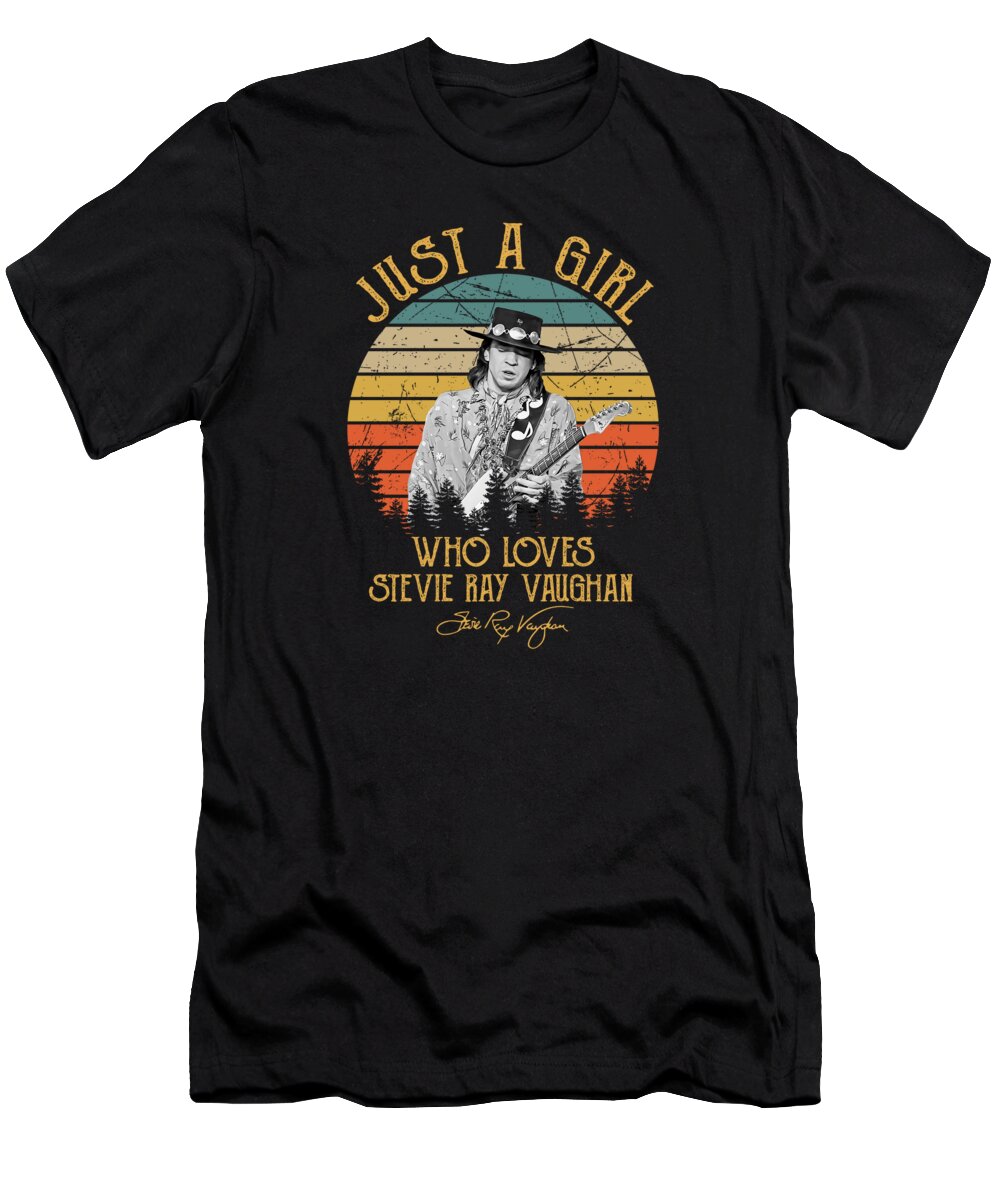 Stevie Ray Vaughan T-Shirt featuring the digital art Just A Girl Who Loves Stevie Ray Vaughan by Notorious Artist
