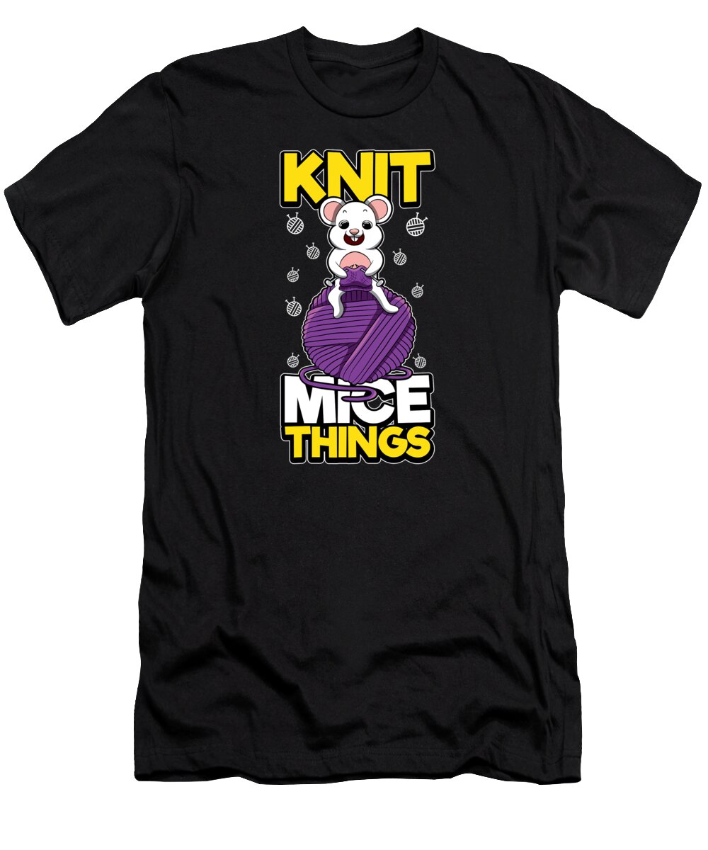 Knitting T-Shirt featuring the digital art Knit Mice Things - Mouse Wool - Knitting by Mister Tee