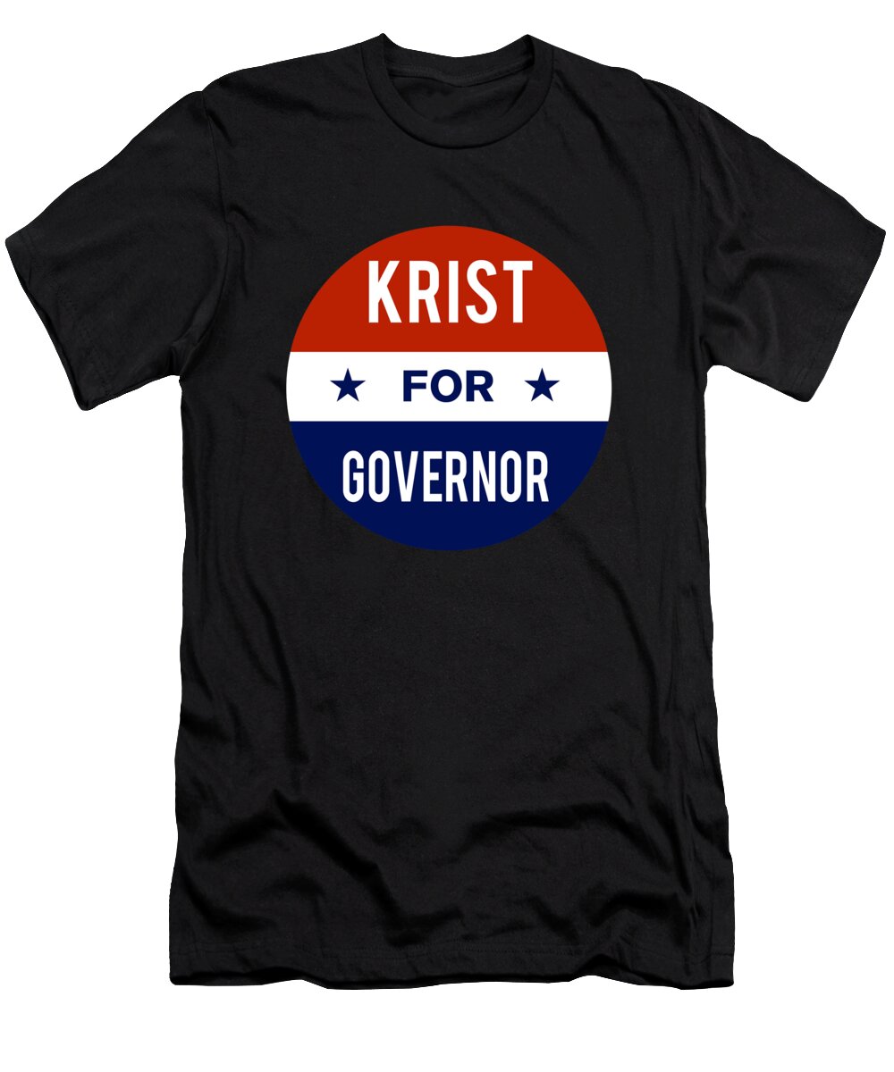 Election T-Shirt featuring the digital art Krist For Governor by Flippin Sweet Gear