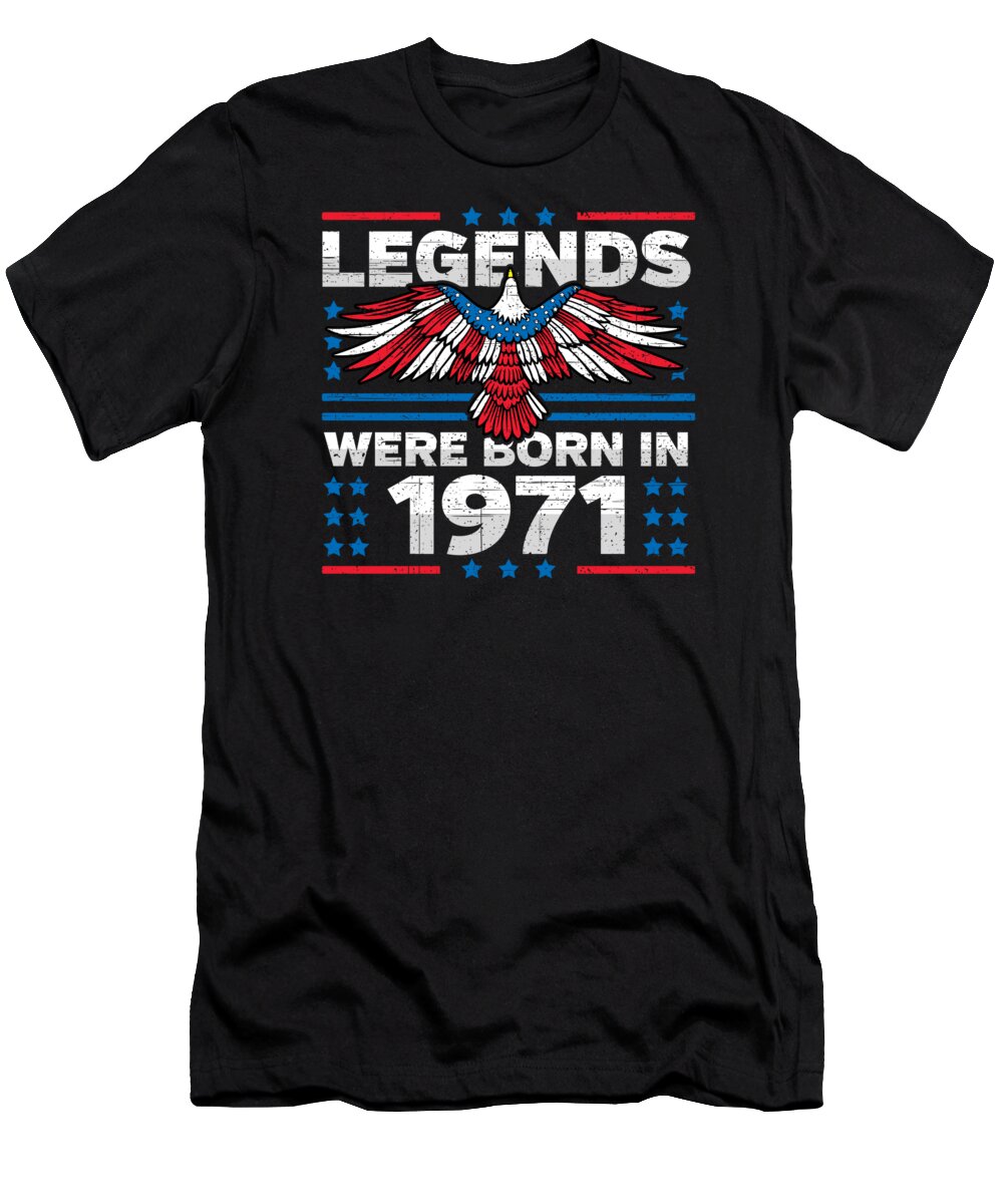 Retro T-Shirt featuring the digital art Legends Were Born in 1971 Patriotic Birthday by Flippin Sweet Gear