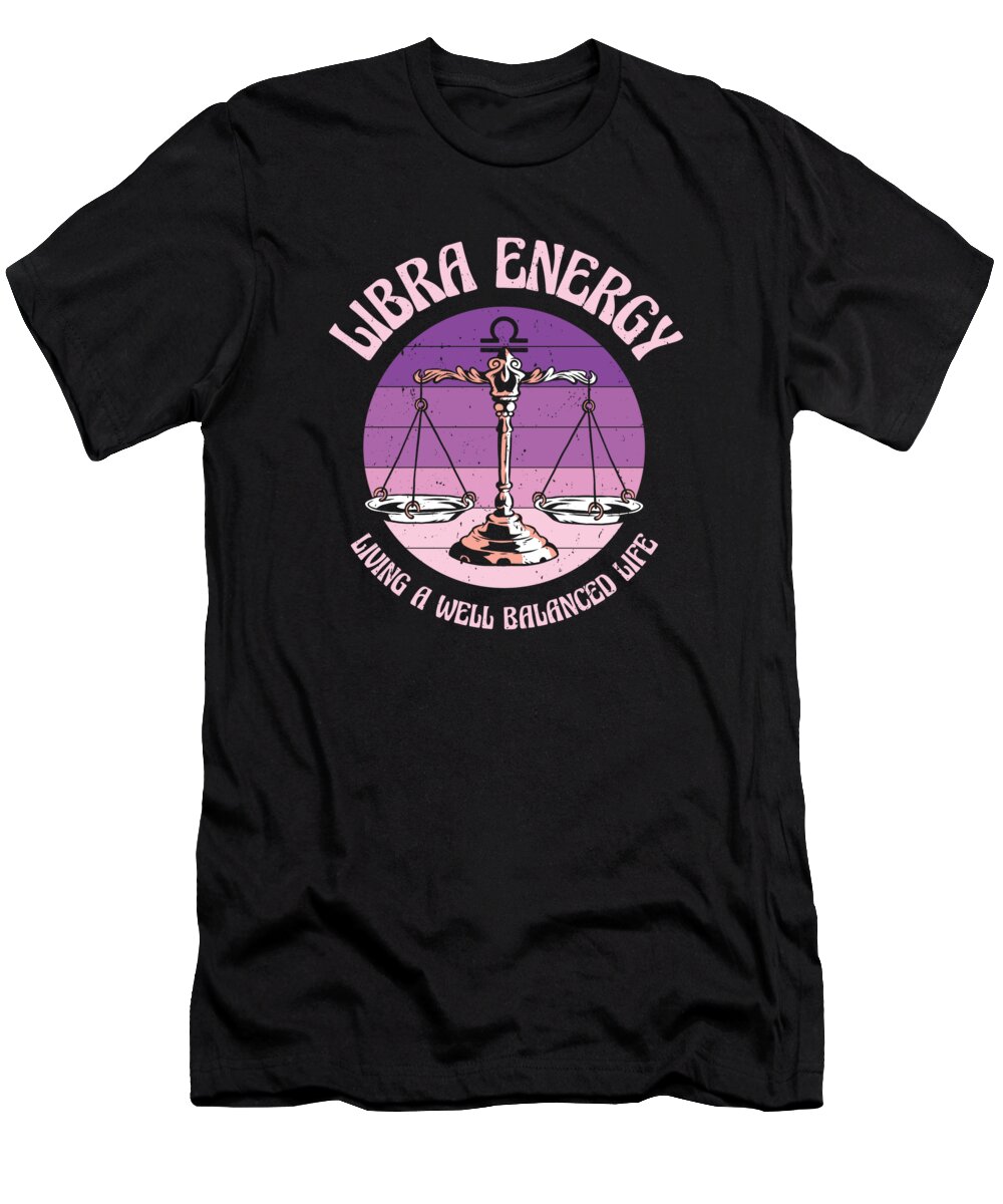 Libra Energy T-Shirt featuring the digital art Libra Energy Astrological Zodiac Art Horoscope by Toms Tee Store
