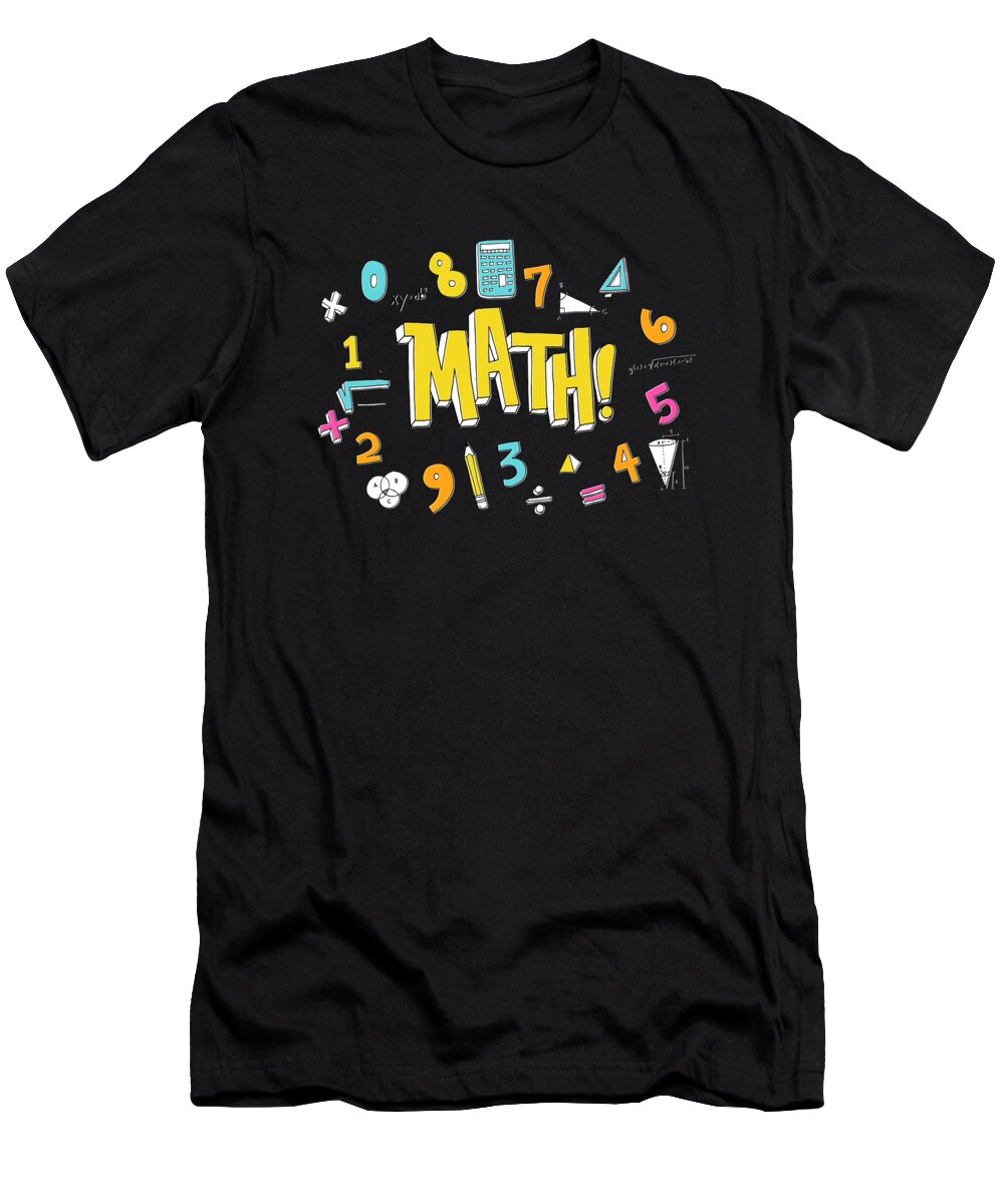 Funny T-Shirt featuring the digital art Math by Flippin Sweet Gear