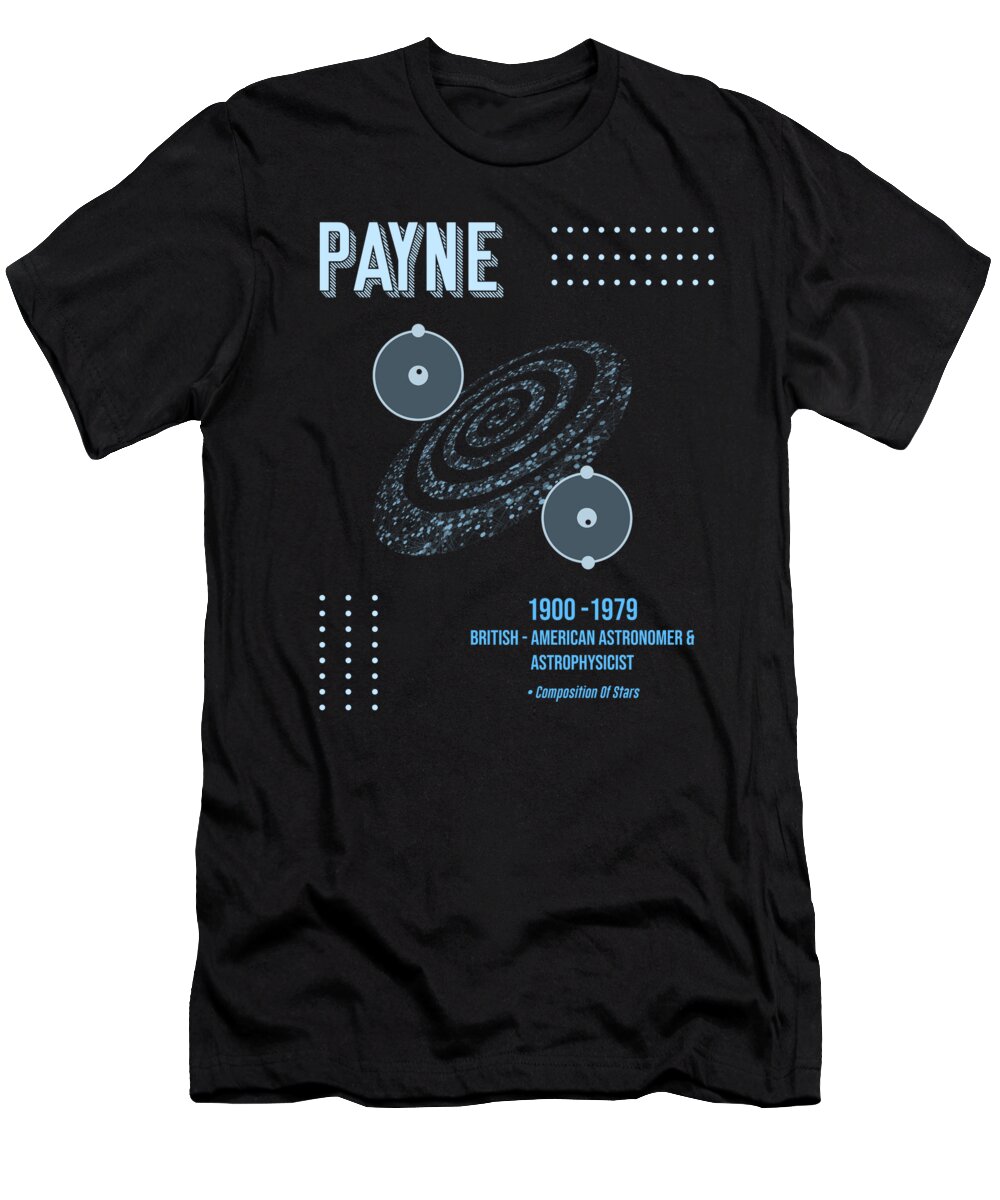 Payne T-Shirt featuring the digital art Minimal Science Posters - Cecilia Payne 01 - Astronomer, Astrophysicist by Studio Grafiikka