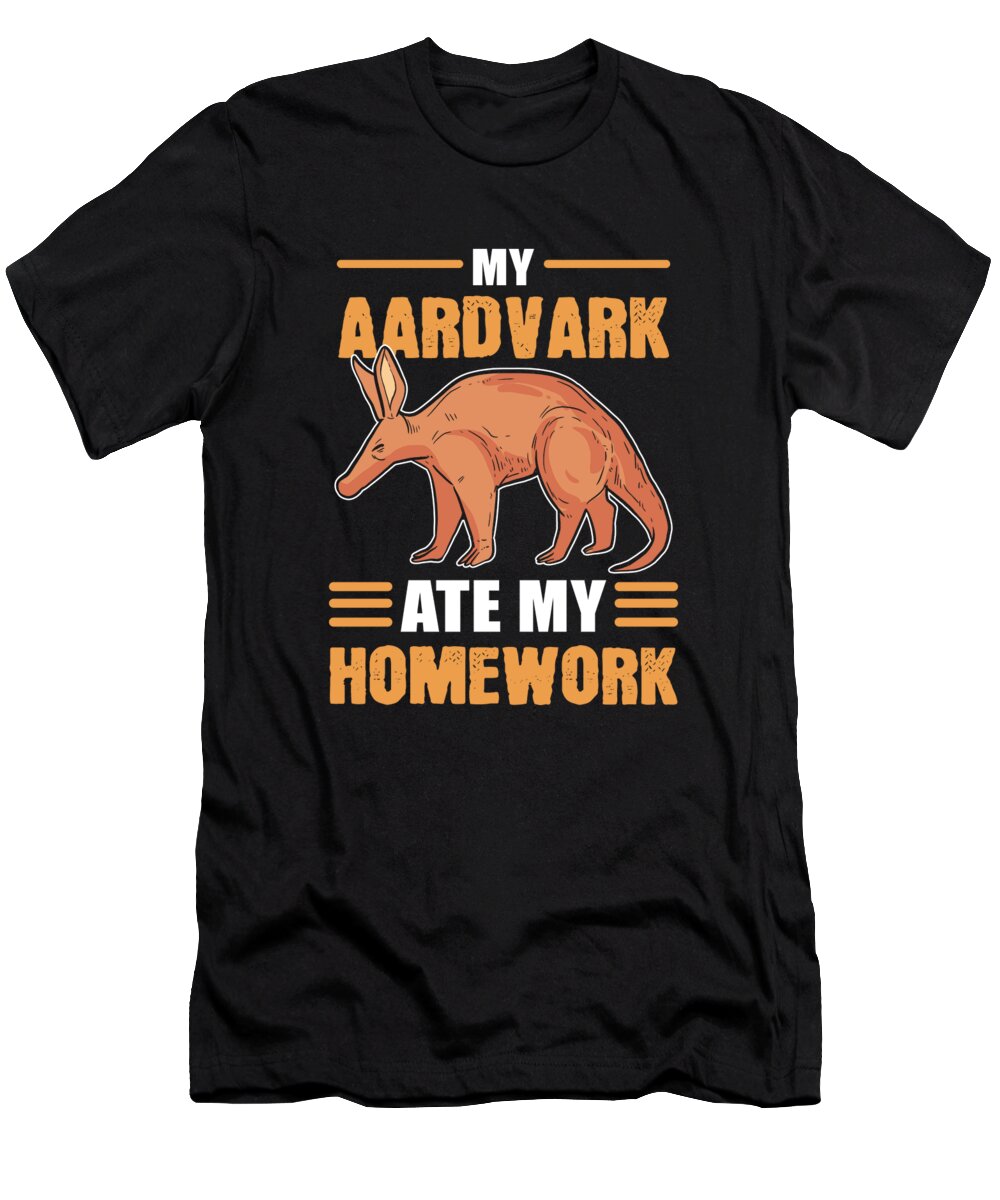 Aardvark T-Shirt featuring the digital art My Aardvark Ate My Homework Ant Bear by Alessandra Roth