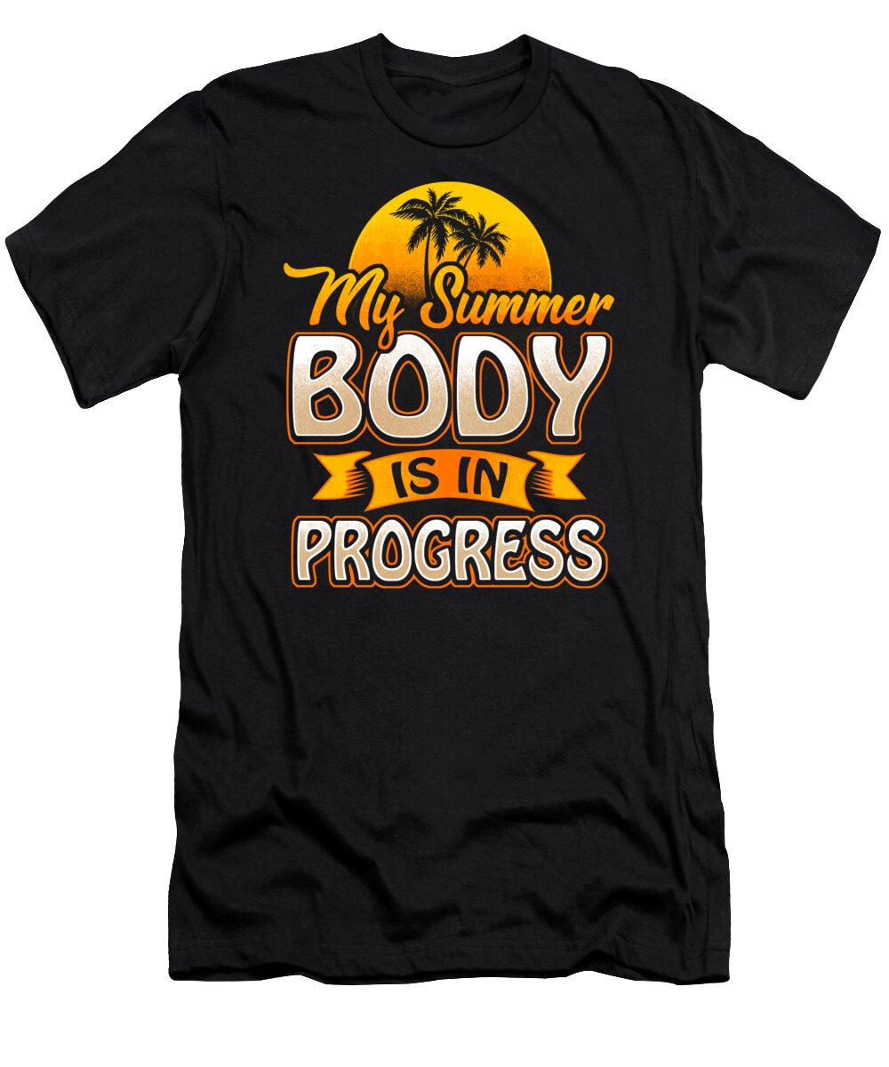 Fitness T-Shirt featuring the digital art My Summer Body Is In Progress Beach Fitness Diet by Mister Tee