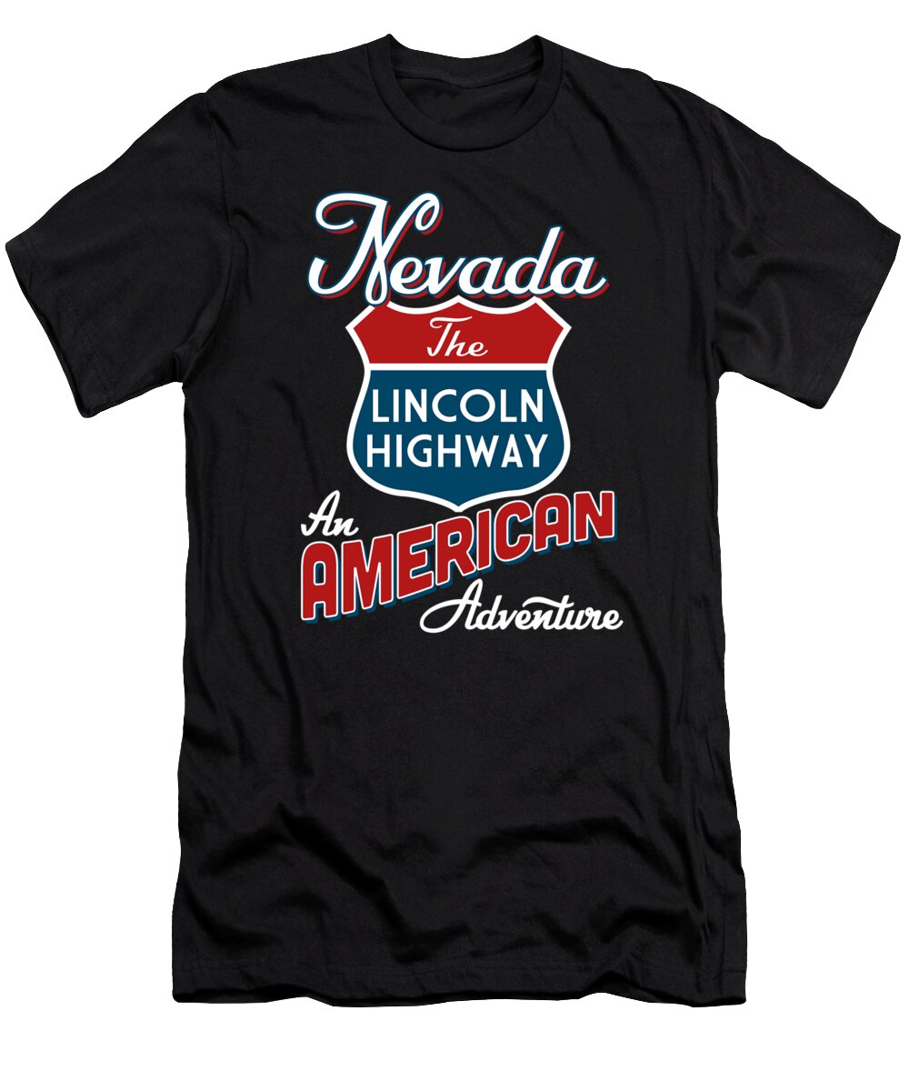 Nevada T-Shirt featuring the digital art Nevada Lincoln Highway America by Flo Karp