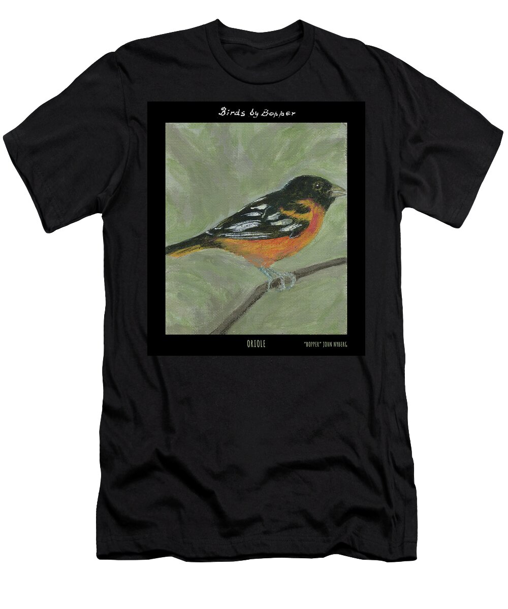 Bird T-Shirt featuring the painting Oriole by Tim Nyberg