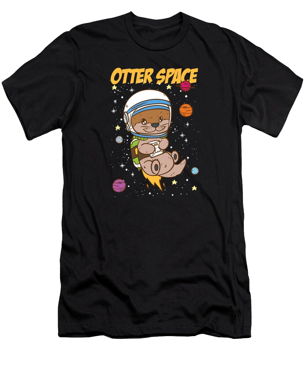 Spaceman T-Shirt featuring the digital art Otter Space Outer Space by Mister Tee