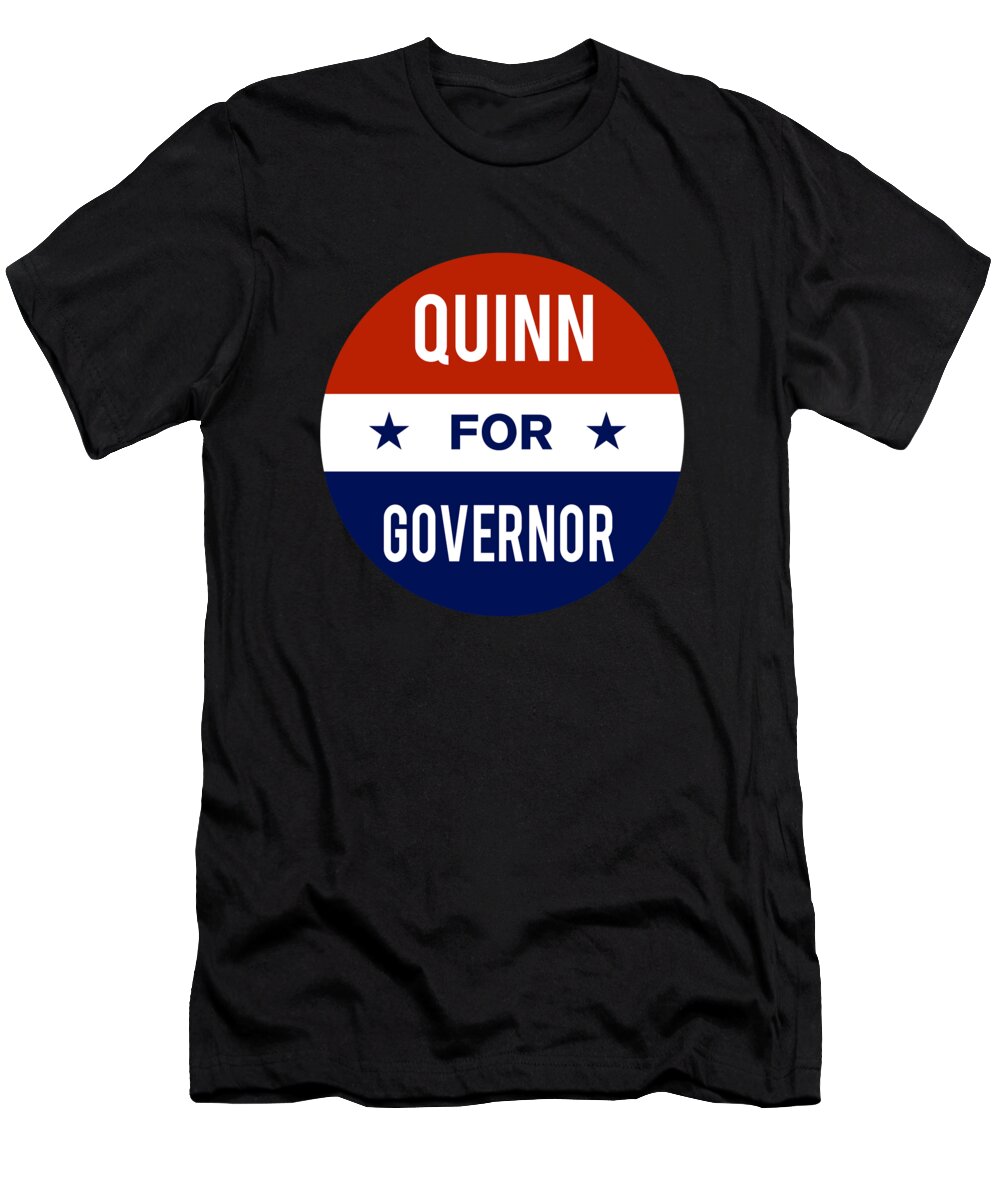 Election T-Shirt featuring the digital art Quinn For Governor by Flippin Sweet Gear
