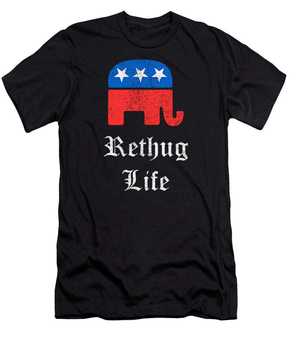 Funny T-Shirt featuring the digital art Rethug Life Retro by Flippin Sweet Gear