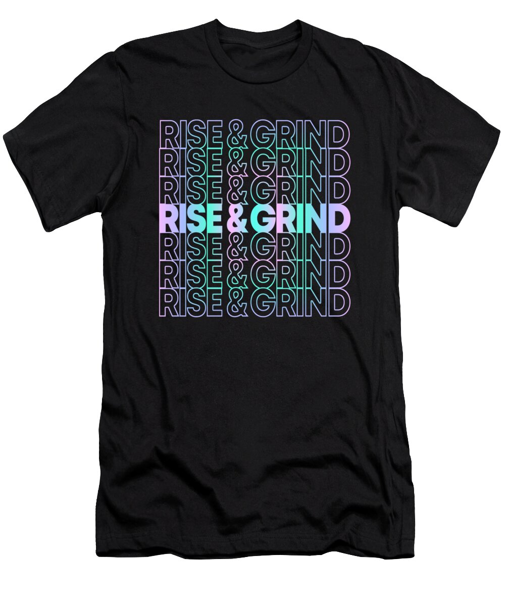 Skateboarding T-Shirt featuring the digital art Rise and Grind by Flippin Sweet Gear