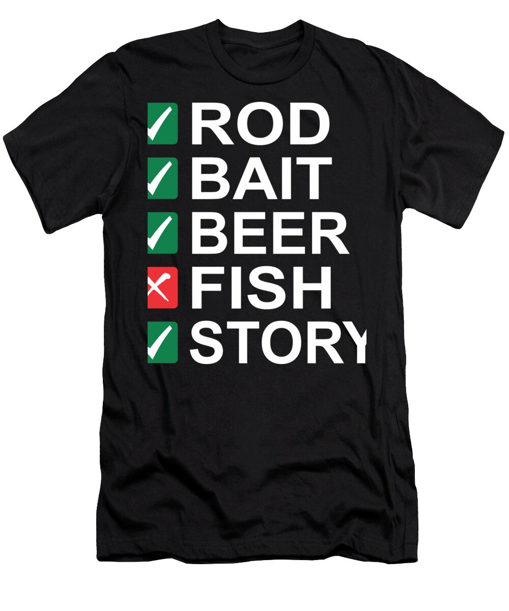 Fishing Puns T-Shirt featuring the digital art Rod Bait Beer Fish Story by Jacob Zelazny