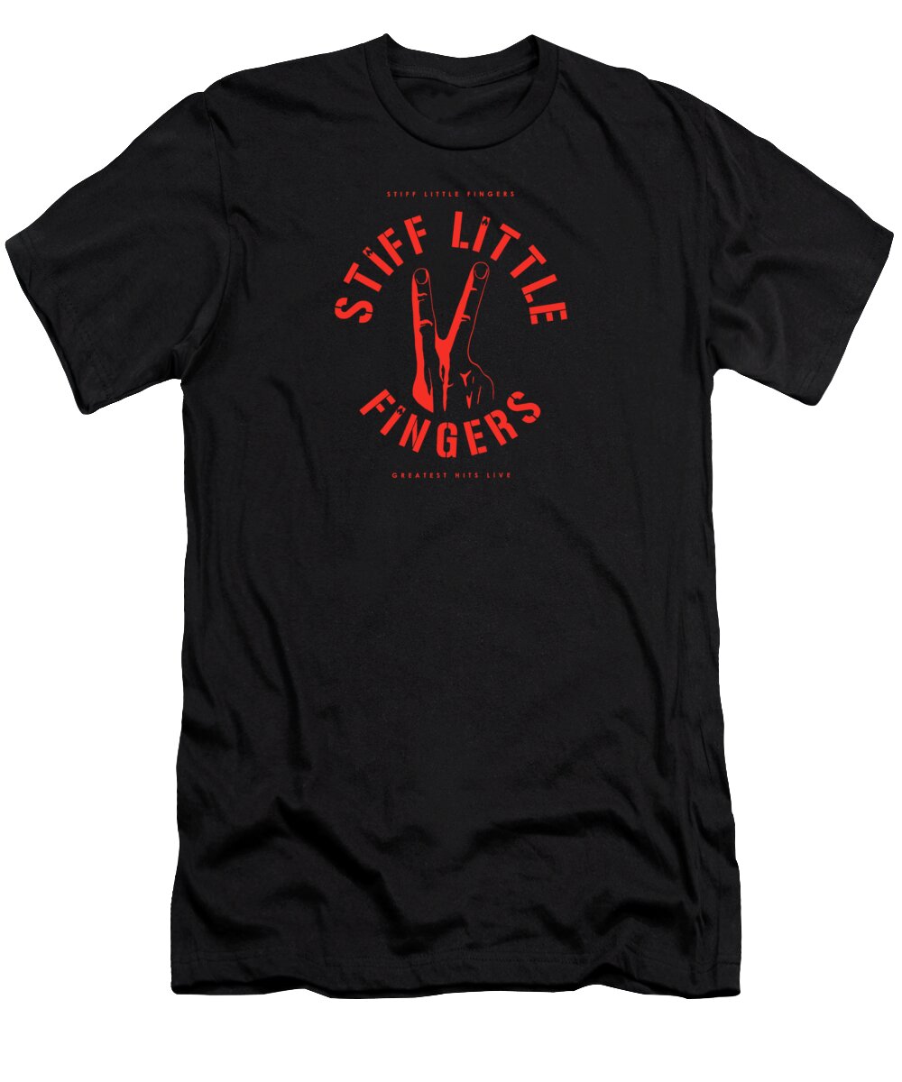 Stiff Little Fingers T-Shirt featuring the digital art Stiff Little Fingers Greatest Hits Live by Joms Rhapsody