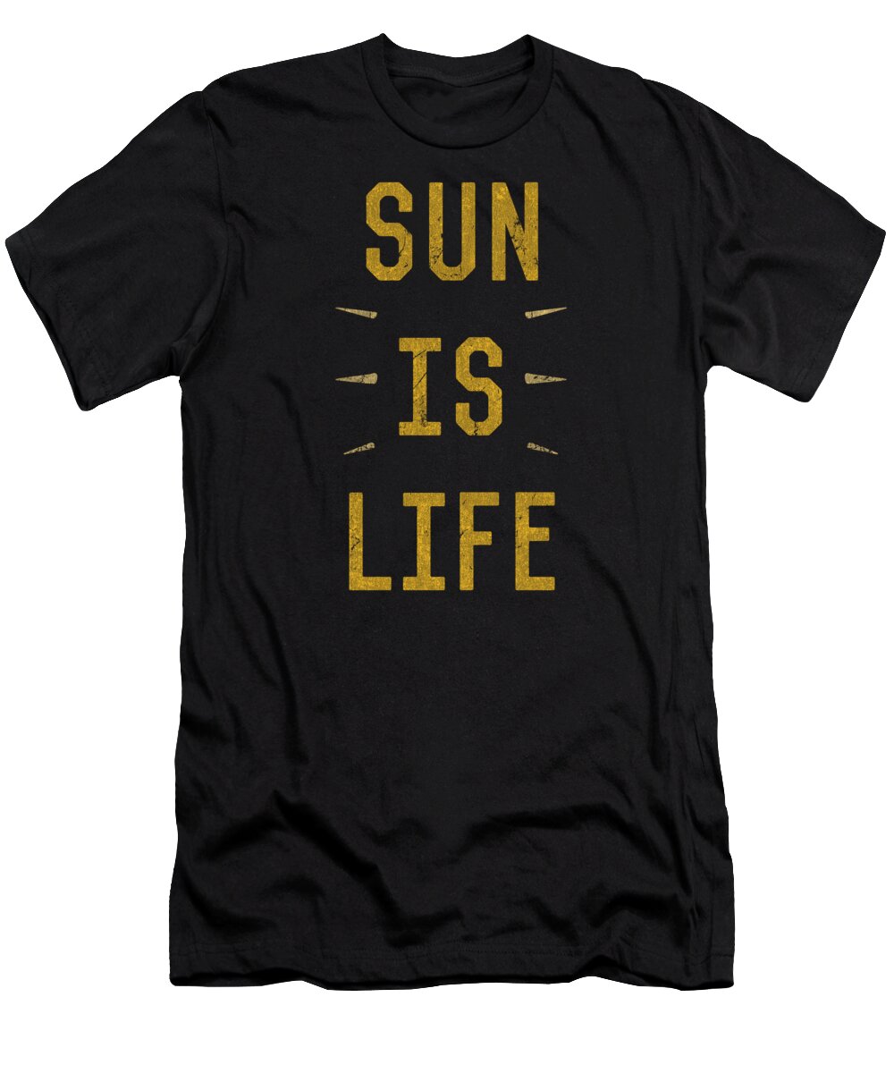 Funny T-Shirt featuring the digital art Sun Is Life Beach by Flippin Sweet Gear