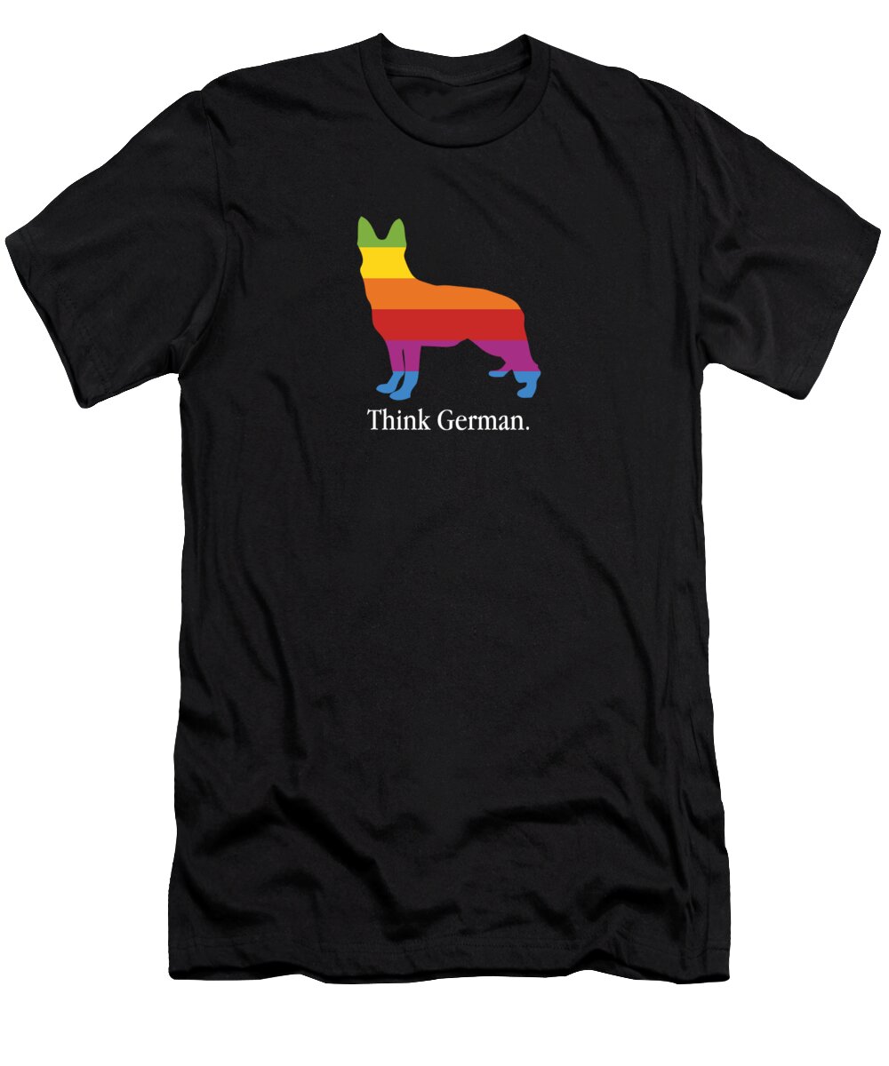 Think German T-Shirt featuring the digital art Think German Shepherd LGBT Rainbow Flag Gay Pride by Jacob Zelazny