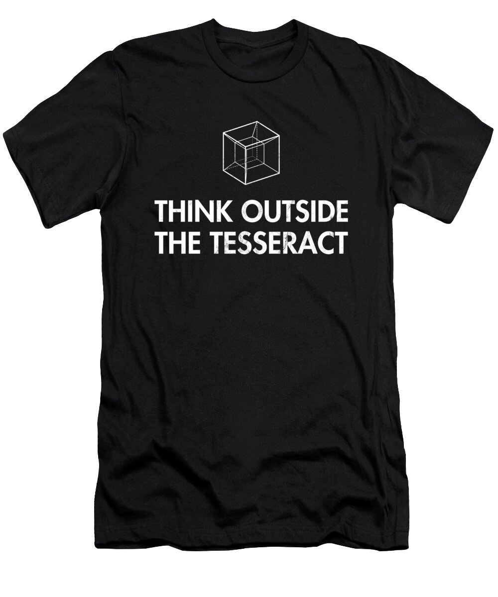 Componist Flikkeren Een nacht Think Outside The Tesseract Geometry Geek Cube Tee T-Shirt by Noirty  Designs - Pixels