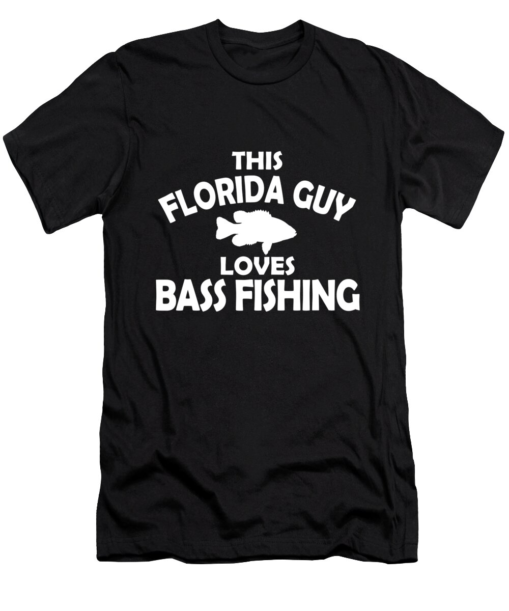 This Florida Guy Loves Bass Fishing T-Shirt by Jacob Zelazny - Pixels