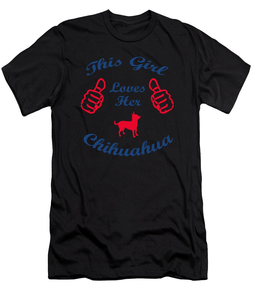 T-shirt T-Shirt featuring the digital art This girl loves her Chihuahua by Caterina Christakos