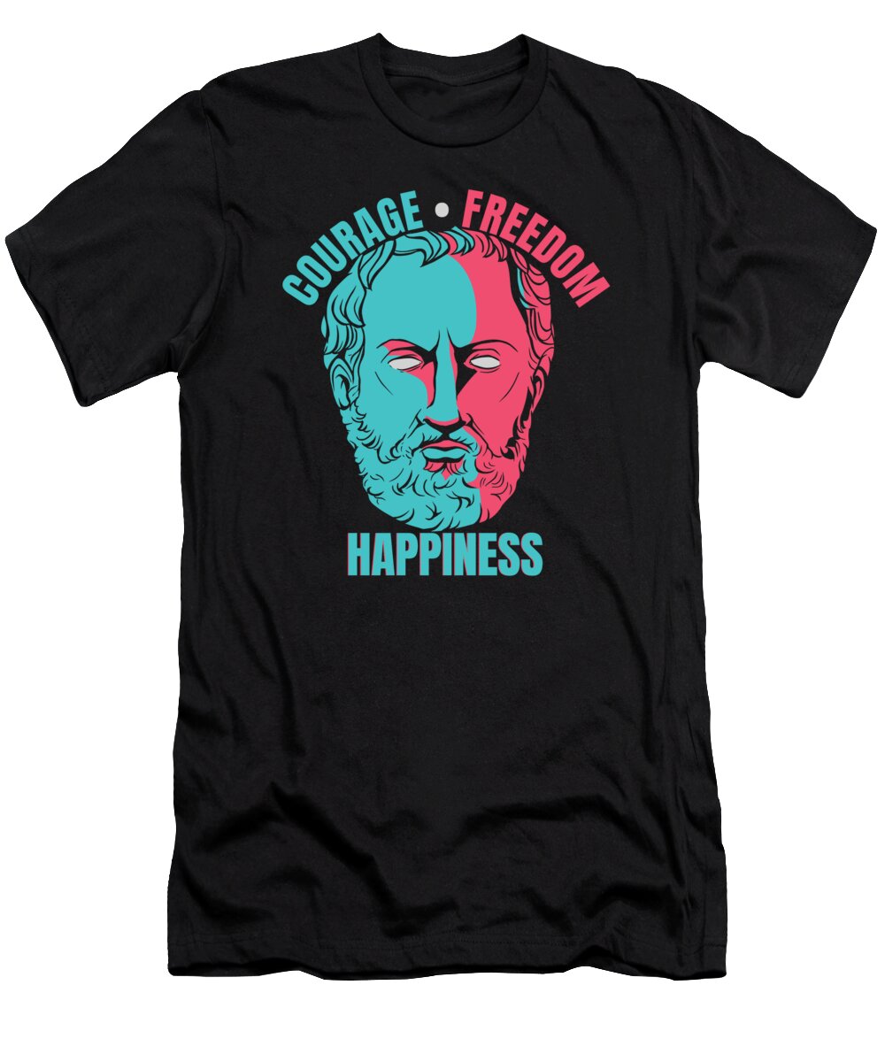 Philosophy T-Shirt featuring the digital art Thucydes Happiness Quote by Philosopher