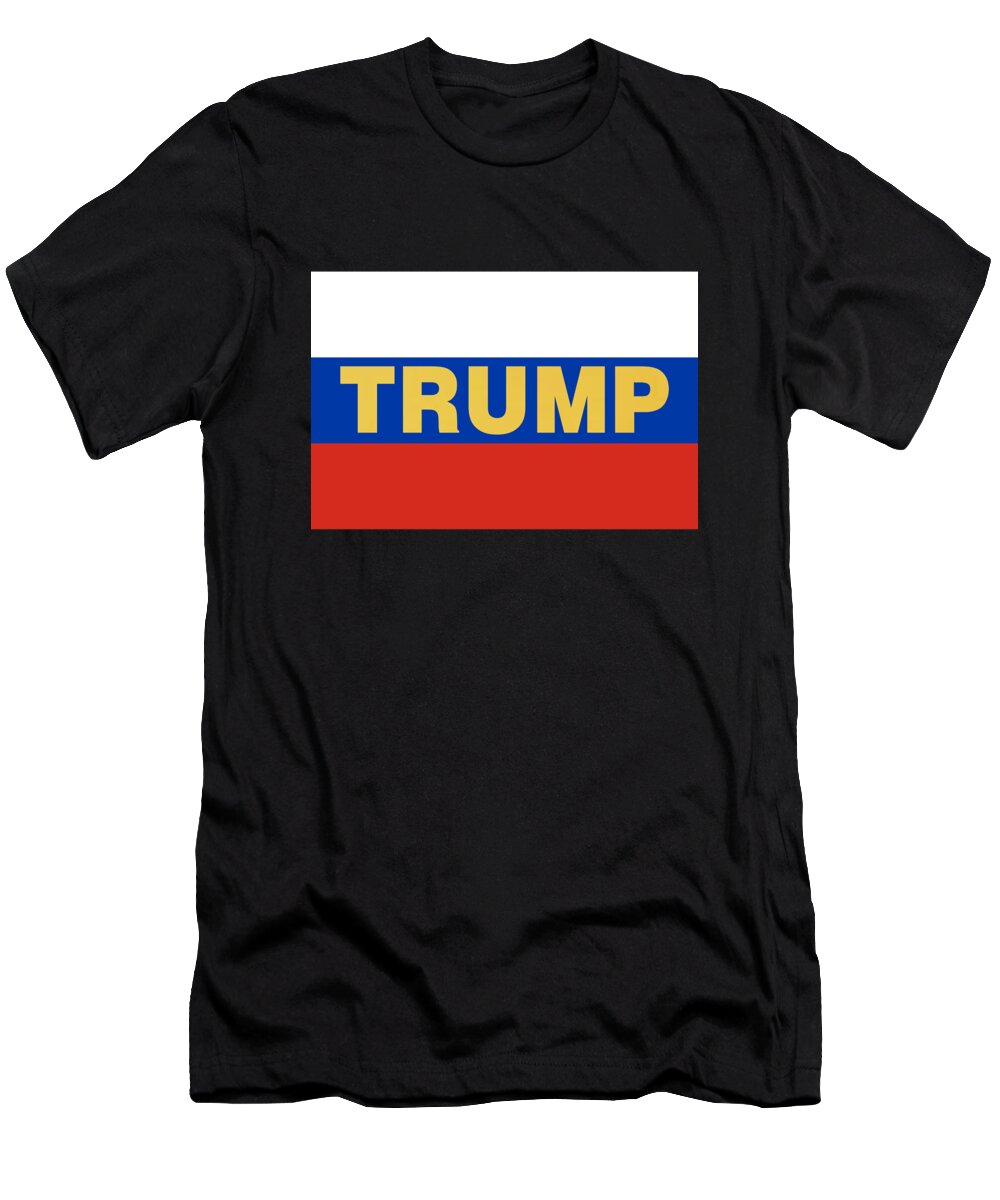 Funny T-Shirt featuring the digital art Trump Russian Flag by Flippin Sweet Gear