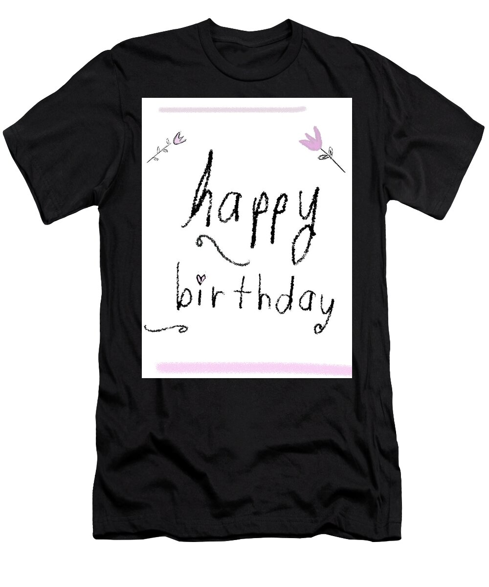 Birthday T-Shirt featuring the digital art Tulip Birthday by Ashley Rice