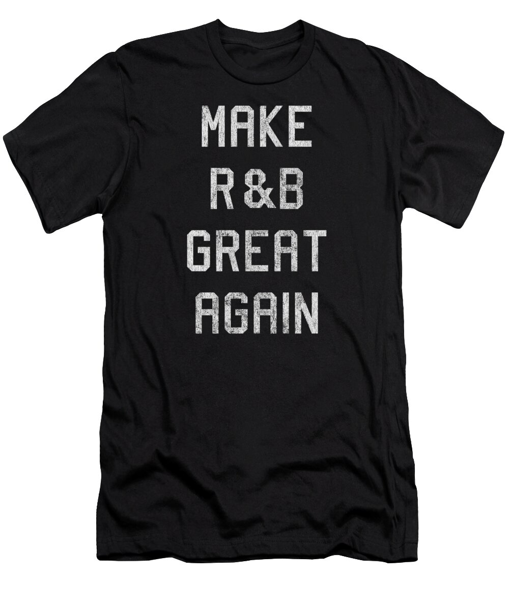 Musicians T-Shirt featuring the digital art Vintage Make RB Great Again by Flippin Sweet Gear