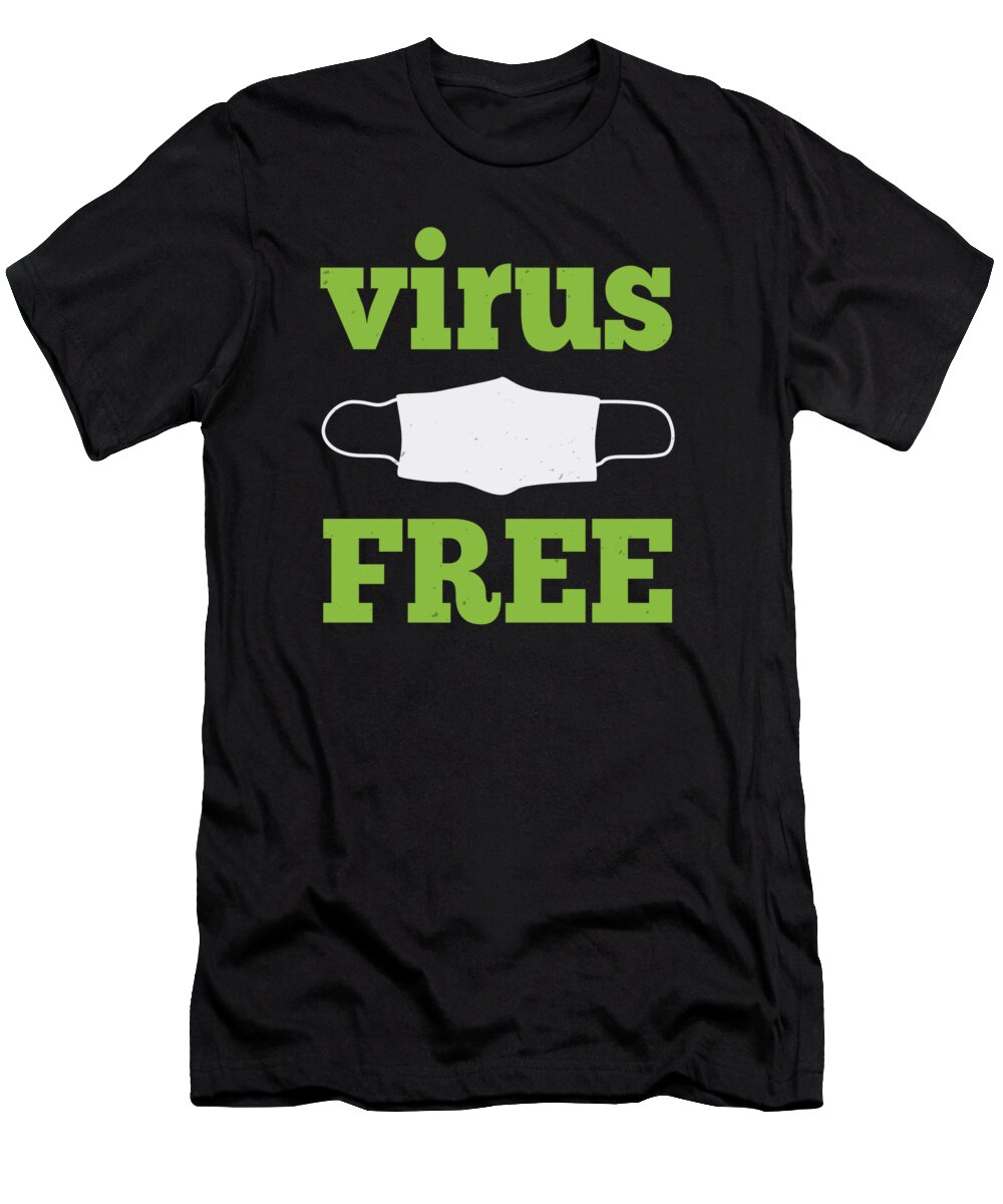 Sarcastic T-Shirt featuring the digital art Virus free by Jacob Zelazny