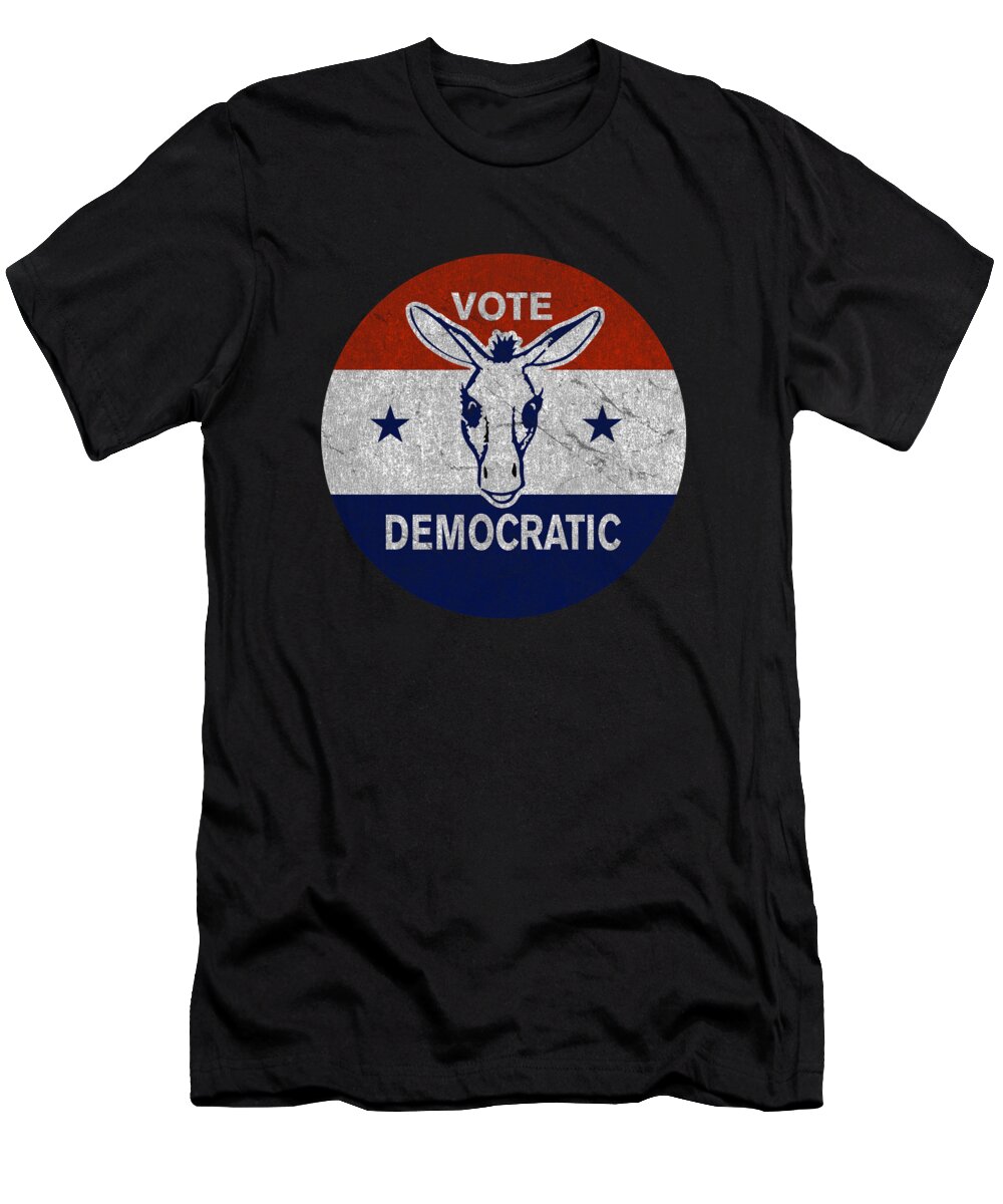 Funny T-Shirt featuring the digital art Vote Democratic Retro Democrat by Flippin Sweet Gear