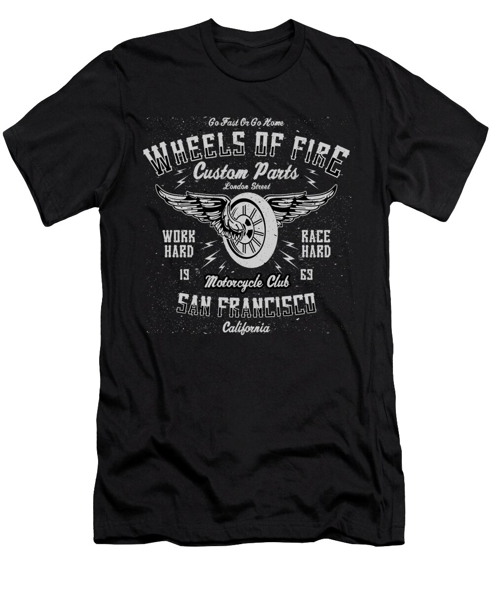 Biker T-Shirt featuring the digital art Wheels Of Fire Motorcycle Club by Jacob Zelazny