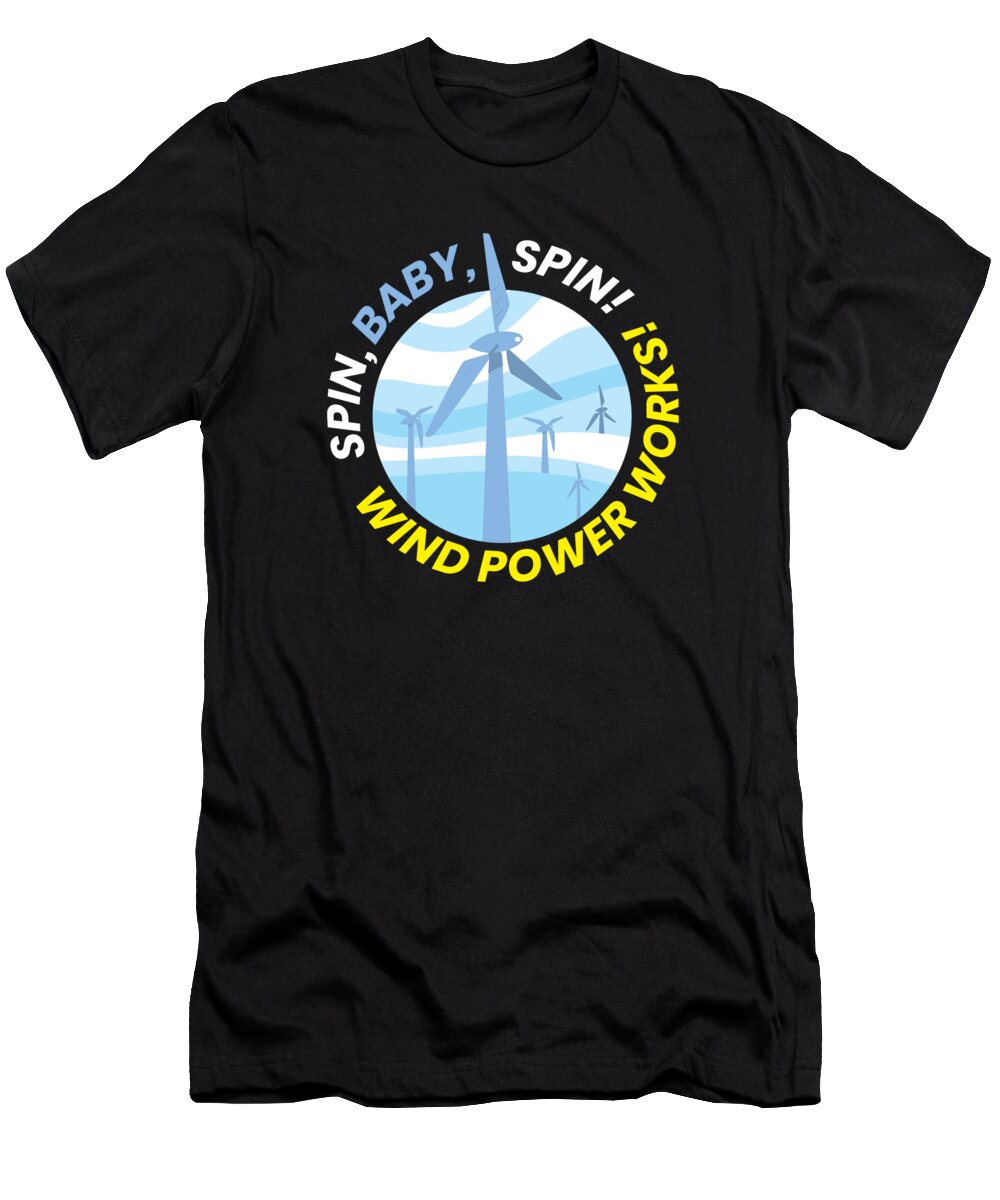 Wind Energy T-Shirt featuring the digital art Windpower Wind Power Works Wind Energy by Moon Tees