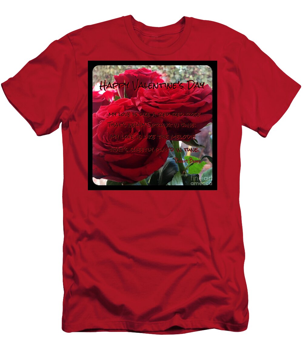Red Roses T-Shirt featuring the photograph Lover's Roses Valentine's Greeting 2 by Joan-Violet Stretch