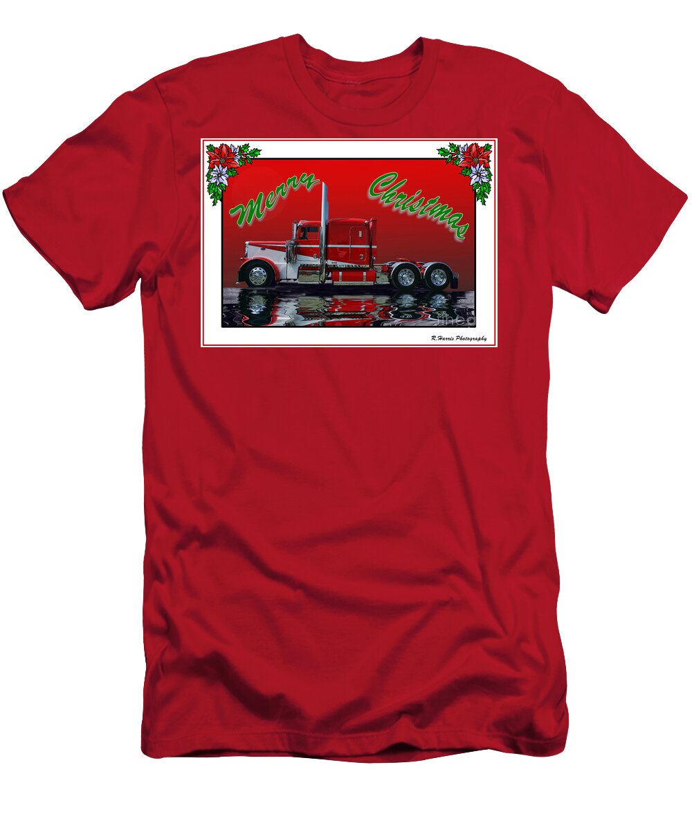 Big Rigs T-Shirt featuring the photograph Peterbilt Xmas Card by Randy Harris