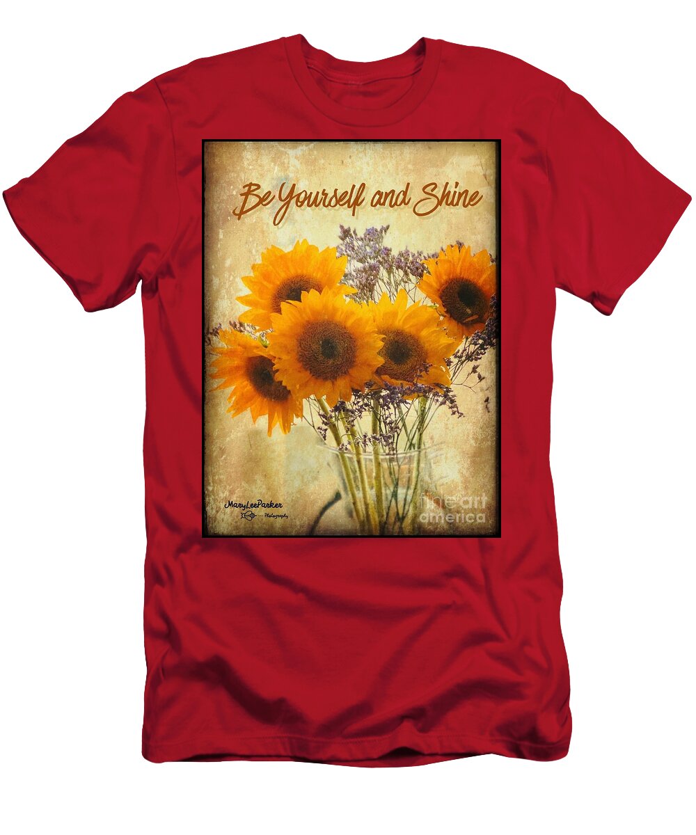 Uplifting Words T-Shirt featuring the mixed media Be Yourself And Shine by MaryLee Parker