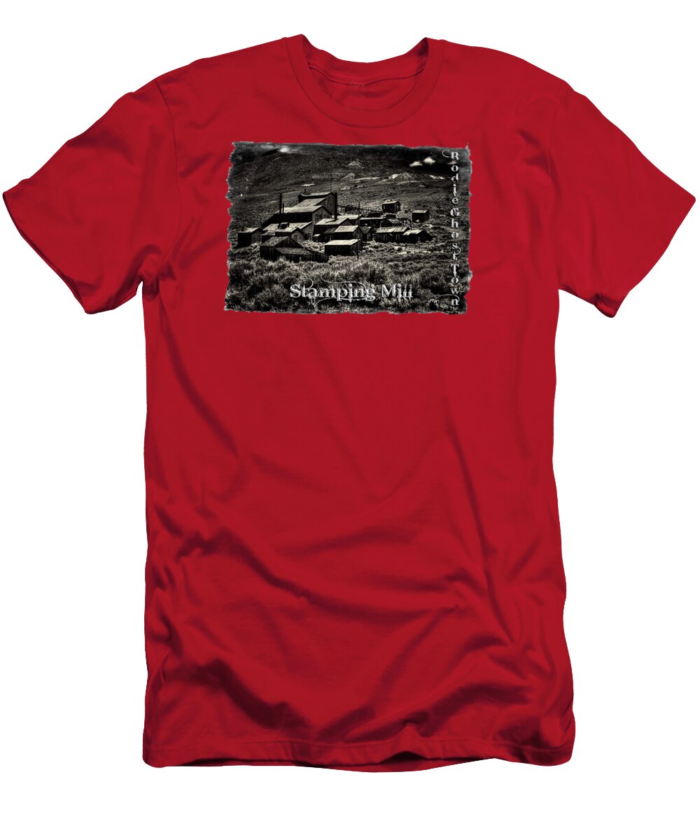 California T-Shirt featuring the photograph Bodie Ghost Town Stamping Mill by Roger Passman