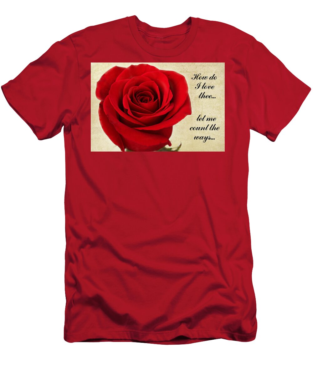 Love T-Shirt featuring the photograph How Do I Love Thee by Judy Vincent