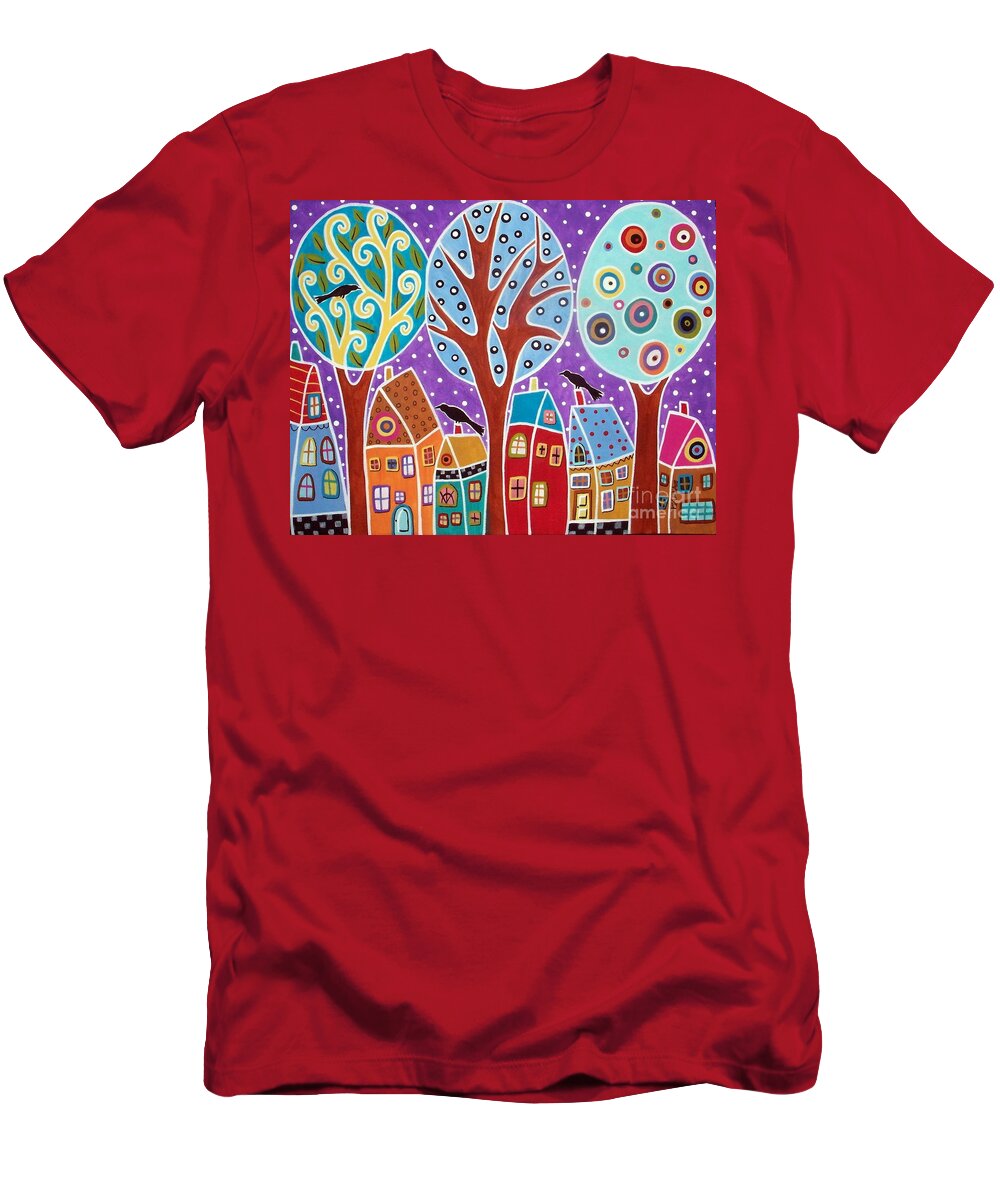 Landscape T-Shirt featuring the painting Three Trees Three Birds And Six Houses by Karla Gerard