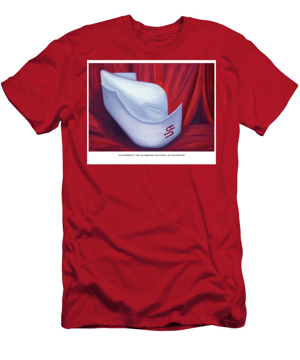 Nurse T-Shirt featuring the painting University of Alabama School of Nursing by Marlyn Boyd
