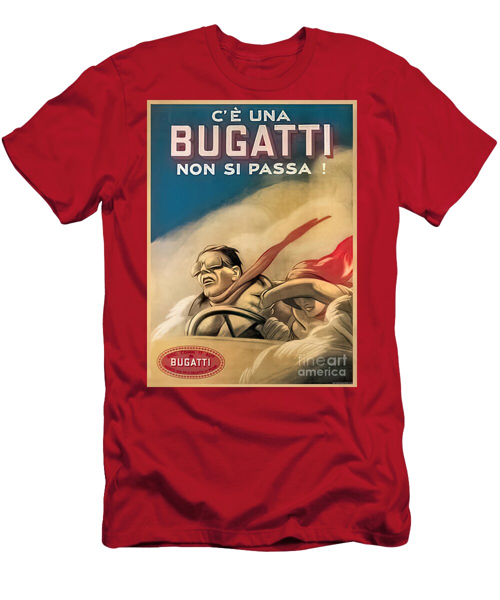Vintage T-Shirt featuring the mixed media 1930s Bugatti Non Si Passa With Driver And Woman by Retrographs