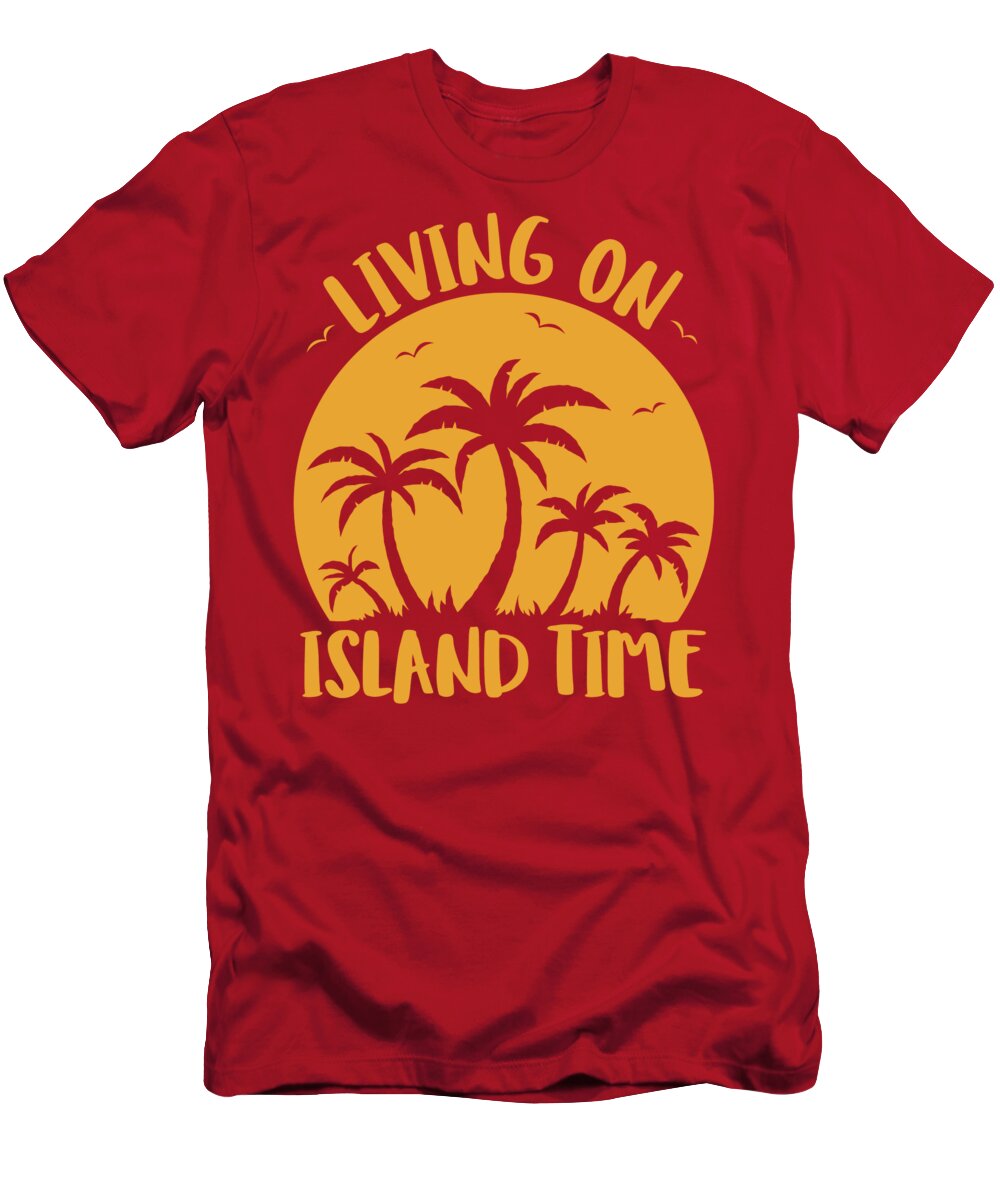 Beach T-Shirt featuring the digital art Living On Island Time Palm Trees And Sunset by John Schwegel