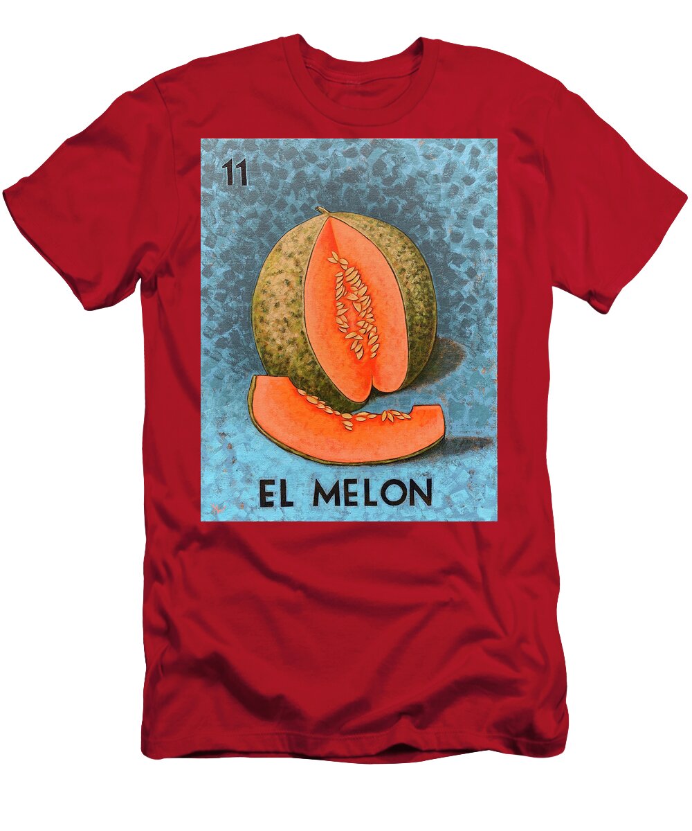 Loteria T-Shirt featuring the painting 11 El Melon by Holly Wood