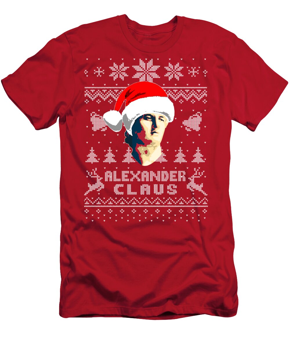 Alexander The Great Claus T-Shirt featuring the digital art Alexander The Great Alexander Claus by Filip Schpindel