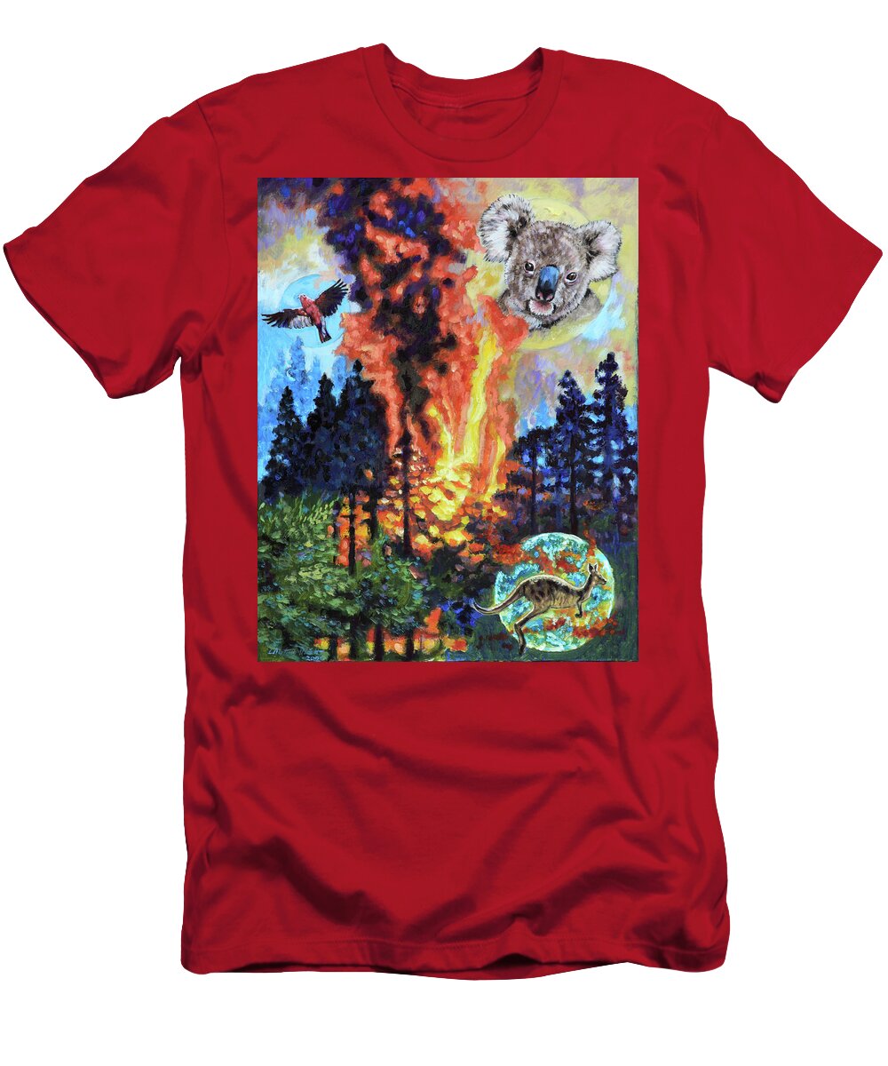 Fire T-Shirt featuring the painting Australia's on Fire by John Lautermilch