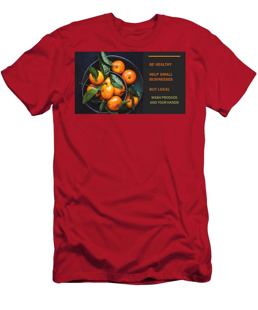 Buy Local T-Shirt featuring the photograph Buy Local Produce by Nancy Ayanna Wyatt