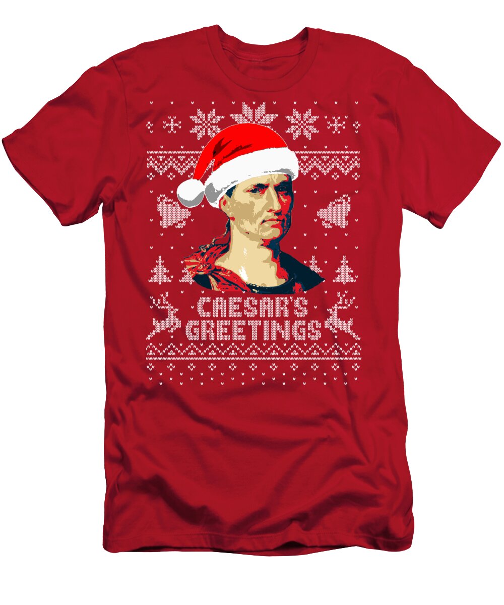 Santa T-Shirt featuring the digital art Caesars Greetings Julius Caesar Christmas by Filip Schpindel