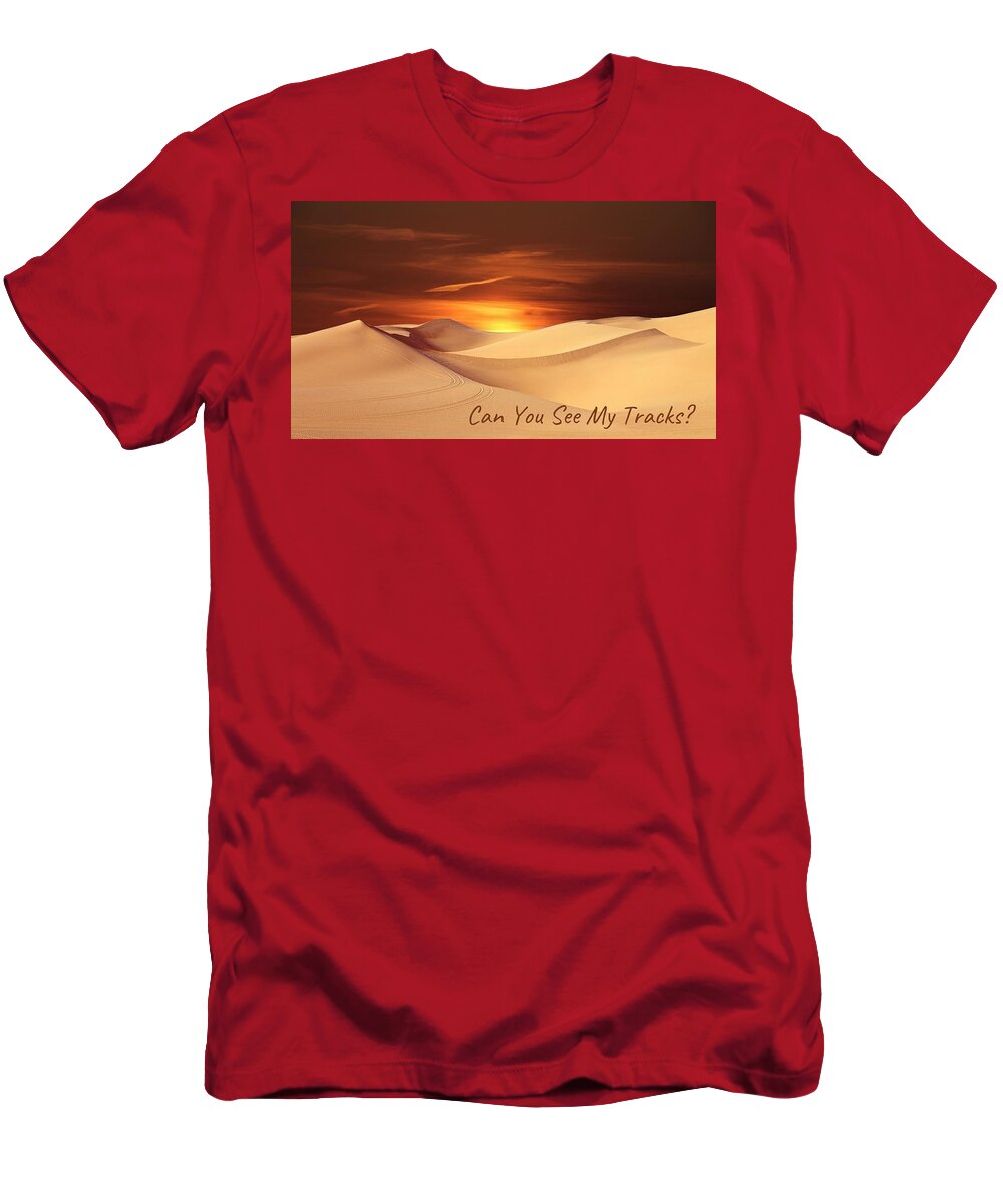 Sand T-Shirt featuring the photograph Can You See My Tracks? by Nancy Ayanna Wyatt