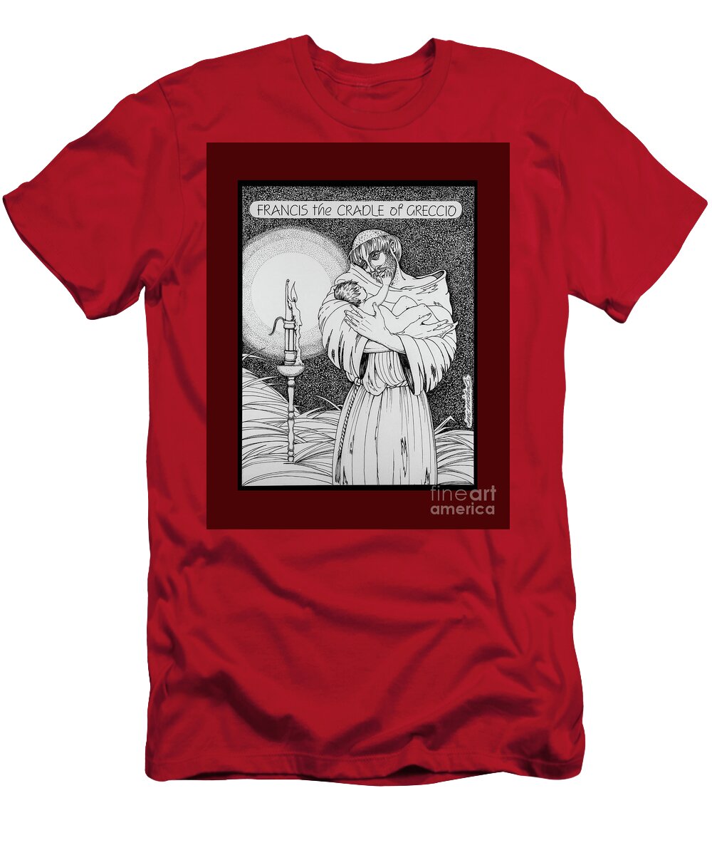 Francis The Cradle Of Greccio T-Shirt featuring the drawing Francis the Cradle of Greccio by William Hart McNichols