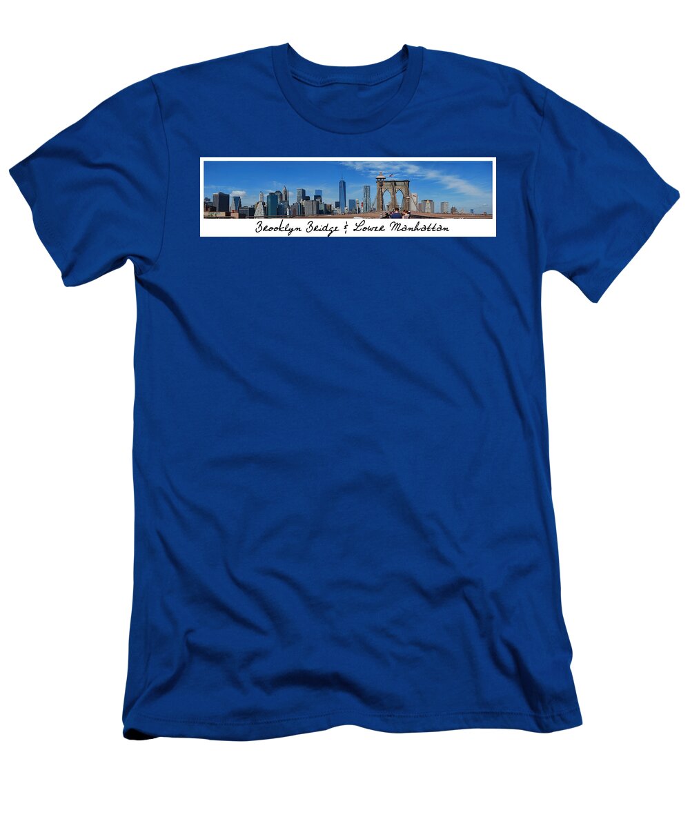 Wright T-Shirt featuring the photograph Brooklyn Bridge and Lower Manhattan script by Paulette B Wright