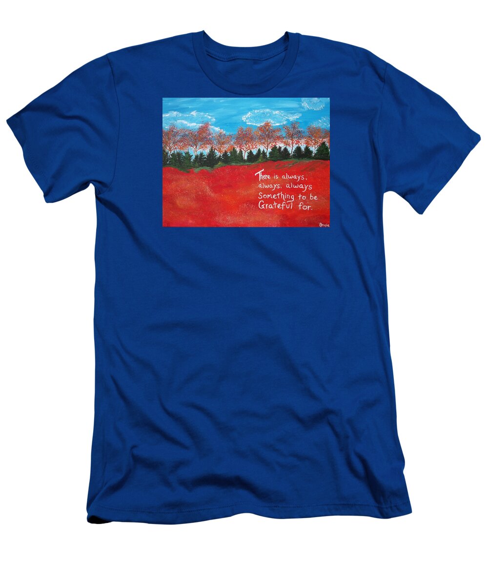 Landscape T-Shirt featuring the painting Grateful by Angie Butler